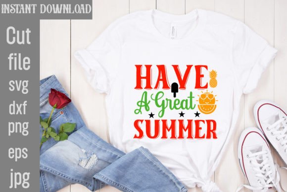 Download Have a Great Summer SVG Cut File - Summer svg Collection