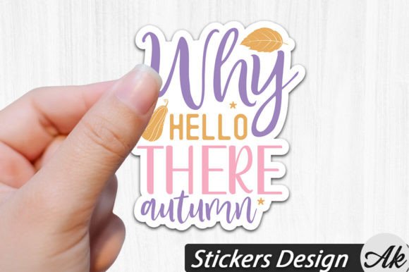 Download Why Hello There Autumn Stickers Design - Autumn stickers design Collection