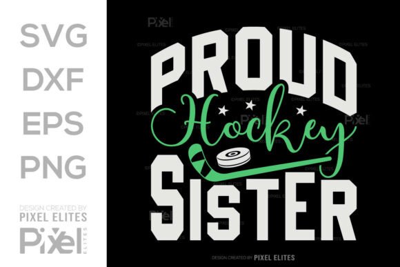 Download Proud Hockey Sister SVG T-shirt Design - Premium Bundle