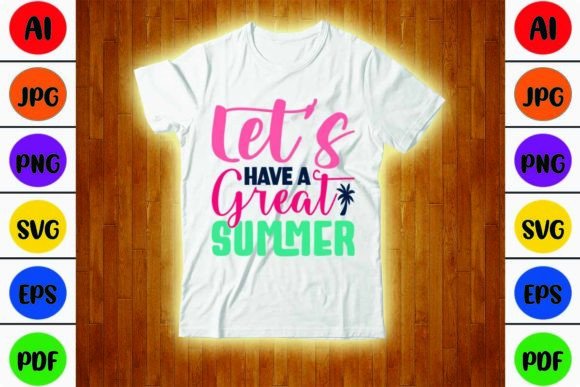 Download Let’s Have a Great Summer SVG Design - Summer svg Collection