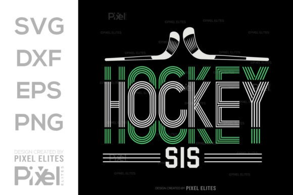 Download Hockey Sis SVG Cut File T-shirt Design - Premium Resources